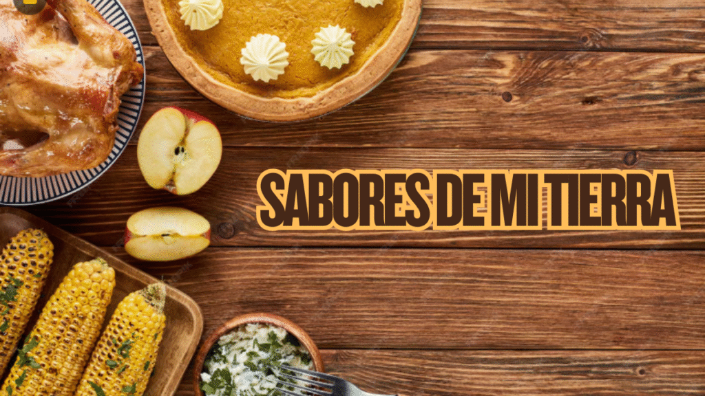 Sabores de Mi Tierra