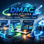 DMAC Solutions: Services, Strategy, and Modern Business Impact